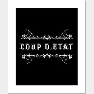 COUP D'ÉTAT Posters and Art